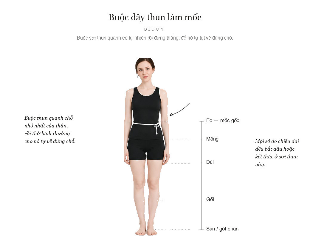 Buộc dây thun ở eo tự nhiên làm mốc cho mọi số đo chiều dài